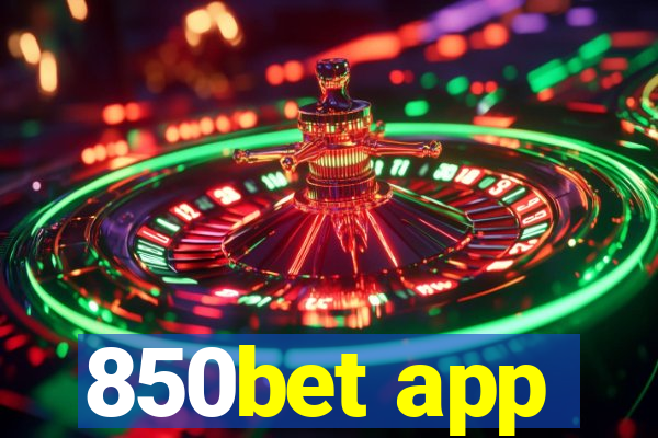 850bet app